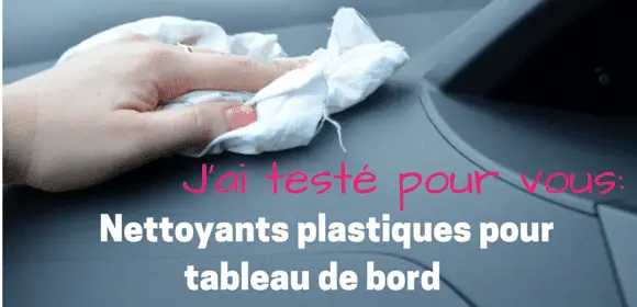 nettoyants plastiques pour tableau de bord